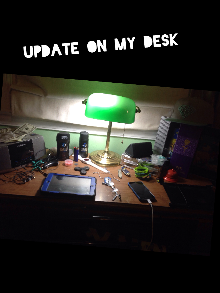 Update on my desk