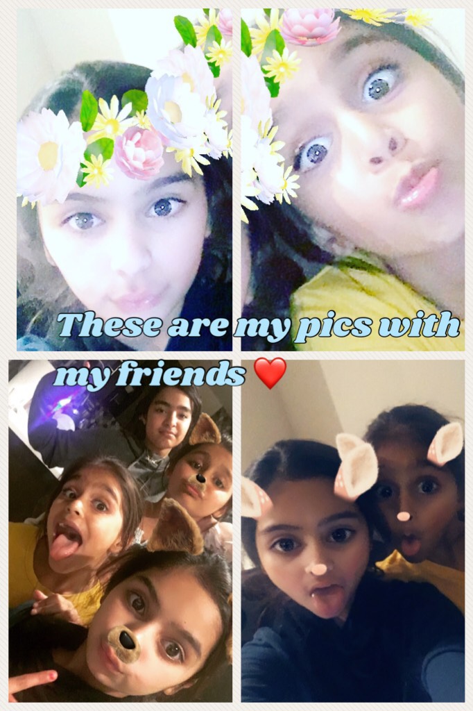 These are my pics with my friends ❤️ 