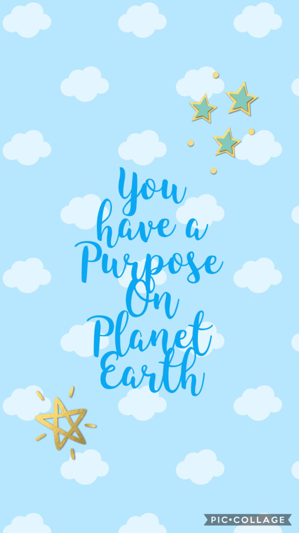 You have a purpose on planet earth