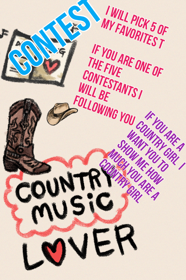 Contest
Country Girl
