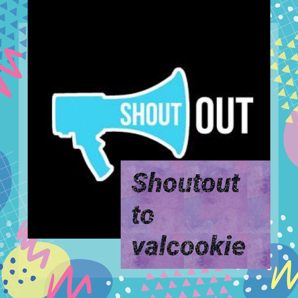 Shoutout to valcookie