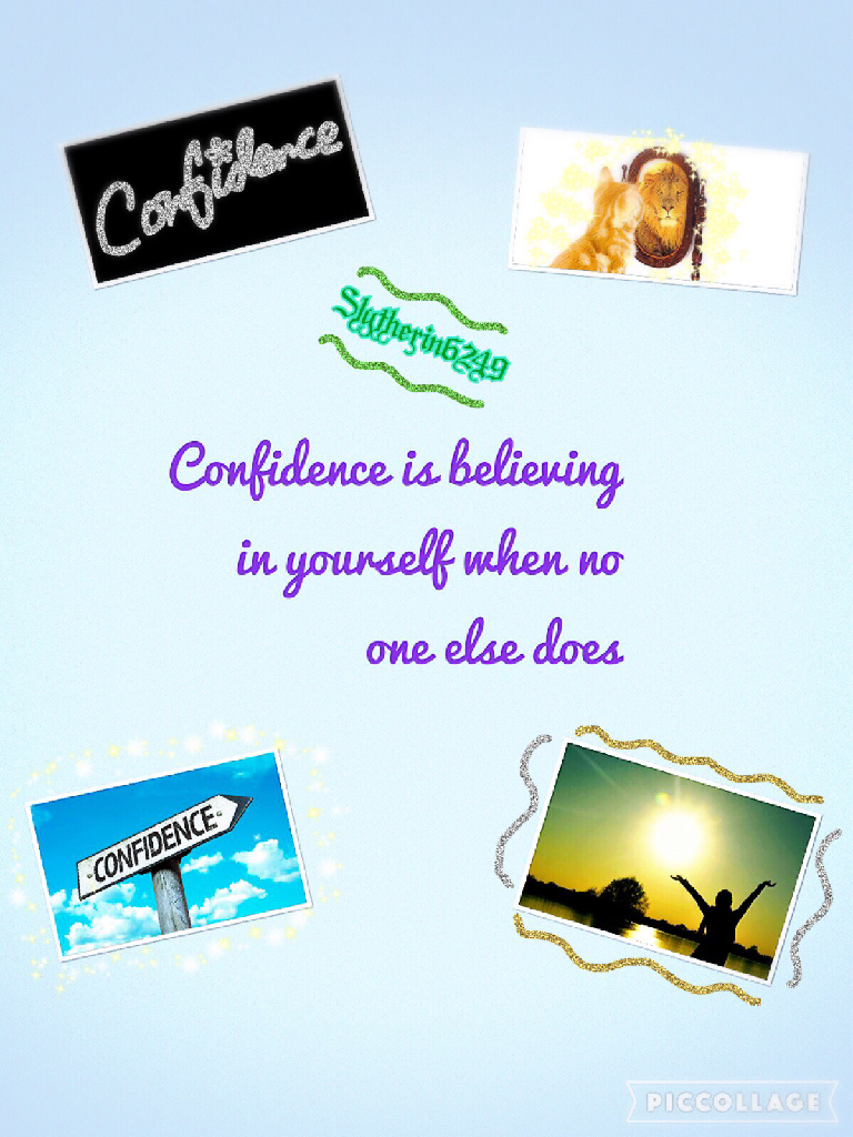 Be confident 💪💪😝🙃👍🏻👍🏻