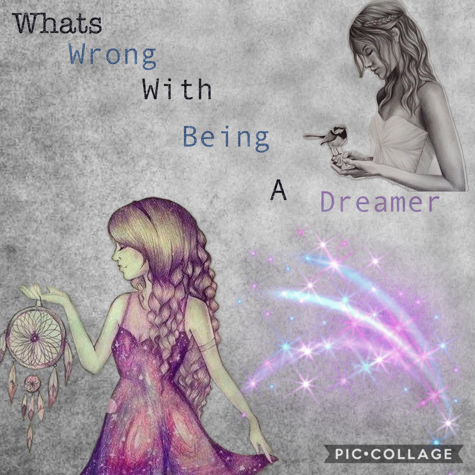 Who is a dreamer