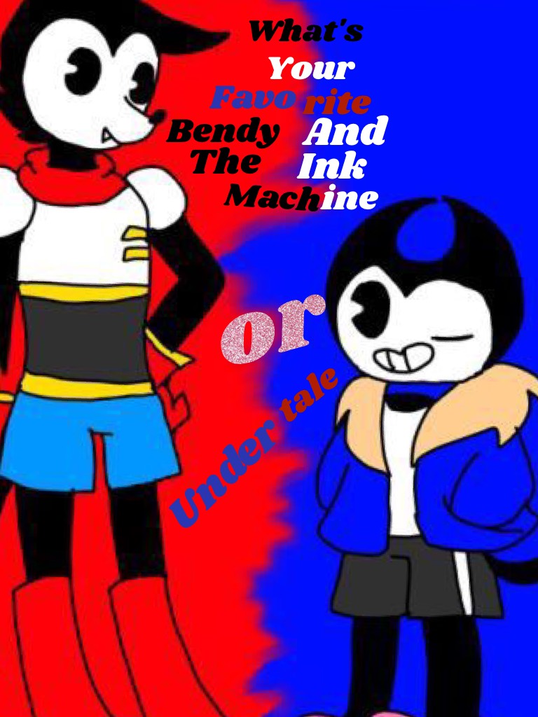 Bendy & the ink machine/Undertale