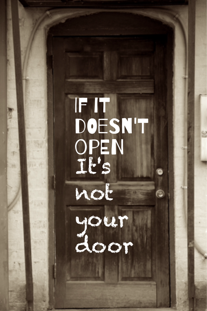 Pick YOUR door and follow YOUR dream