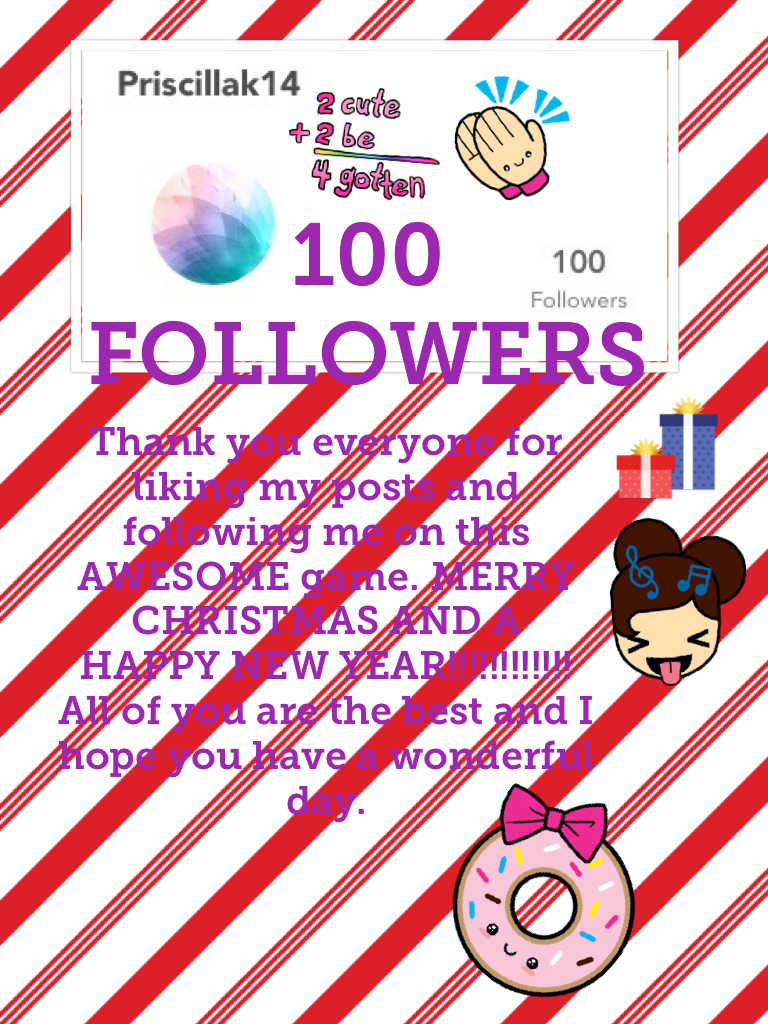 100 FOLLOWERS  This is a letter to everyone who followed me!!!!!!!!!🤑🤓