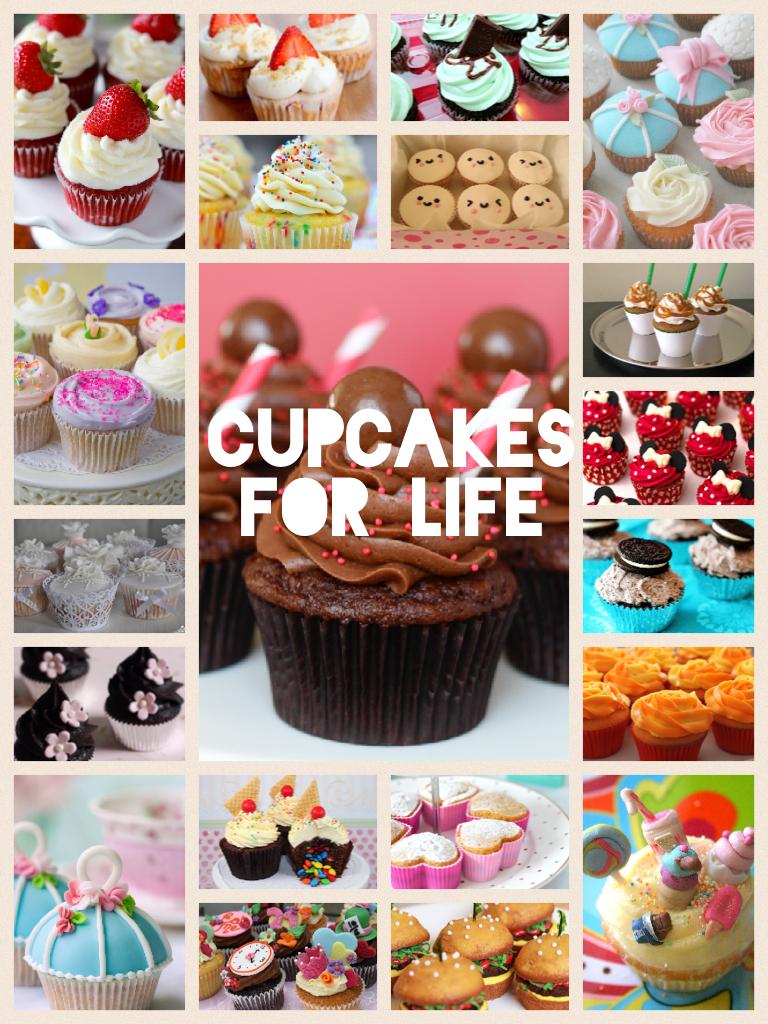 Cupcakes for life
