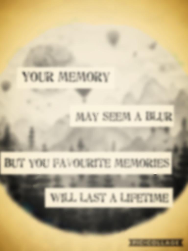 So make memories 