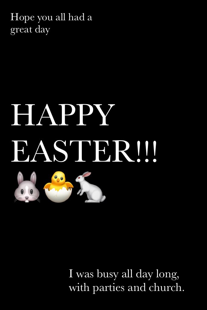HAPPY EASTER!!! 🐰🐣🐇 