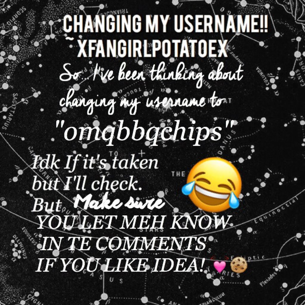 READ ALL!! CHANGING USERNAME!!!