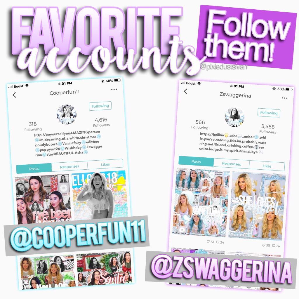 Go follow them!I love they’re accounts!!💜