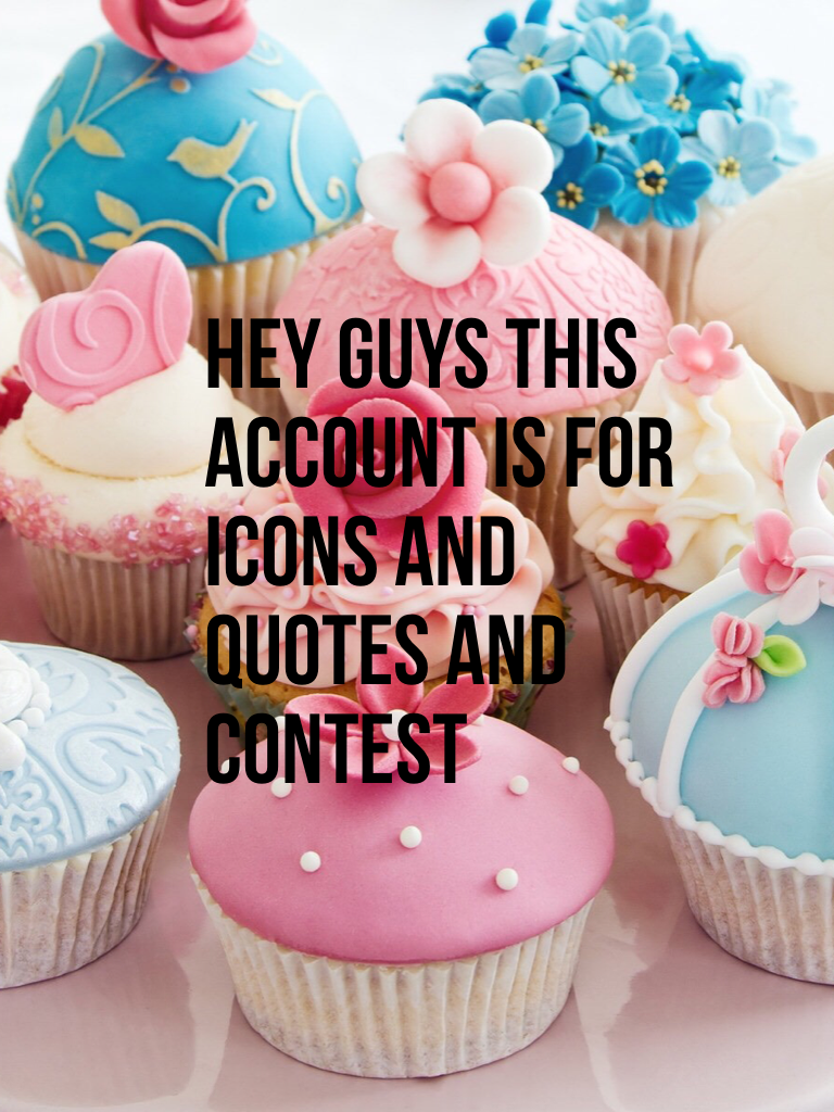 Hey guys this account is for icons and quotes and contest