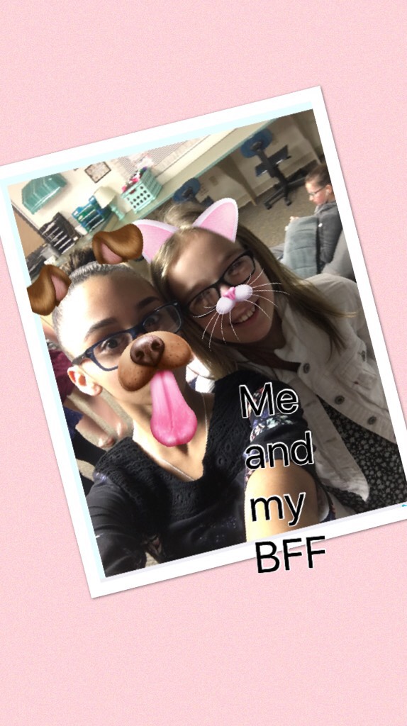 Me and my BFF