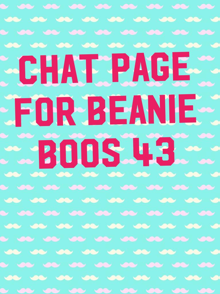 Chat page for beanie boos 43 
