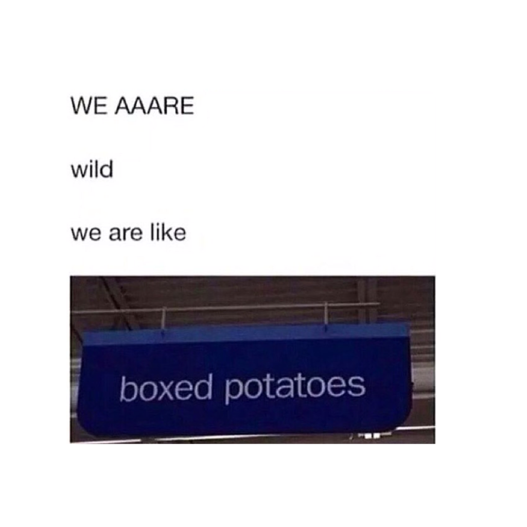Someone join the boxed potato club with me
