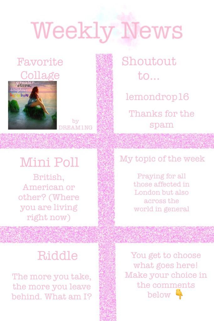 🦄Tap🦄
I forgot what day I did this last so I've decided to do it on Fridays. No one answered the riddle or the poll so I've kept them the same 