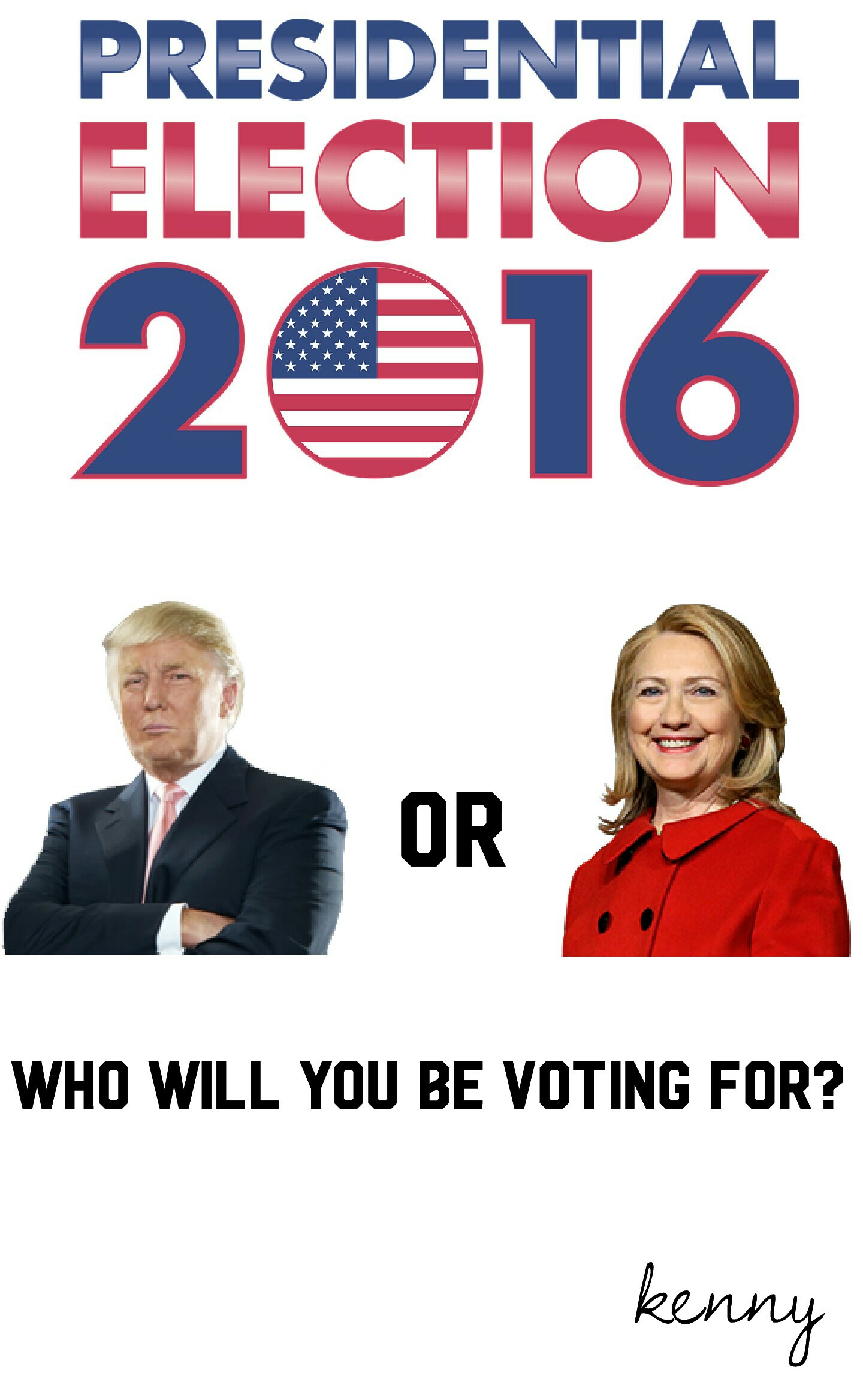 Who are you voting for this November?
