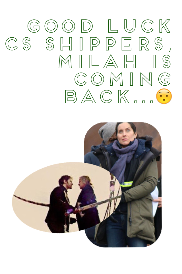 Good luck CS Shippers, Milah is coming back...😯