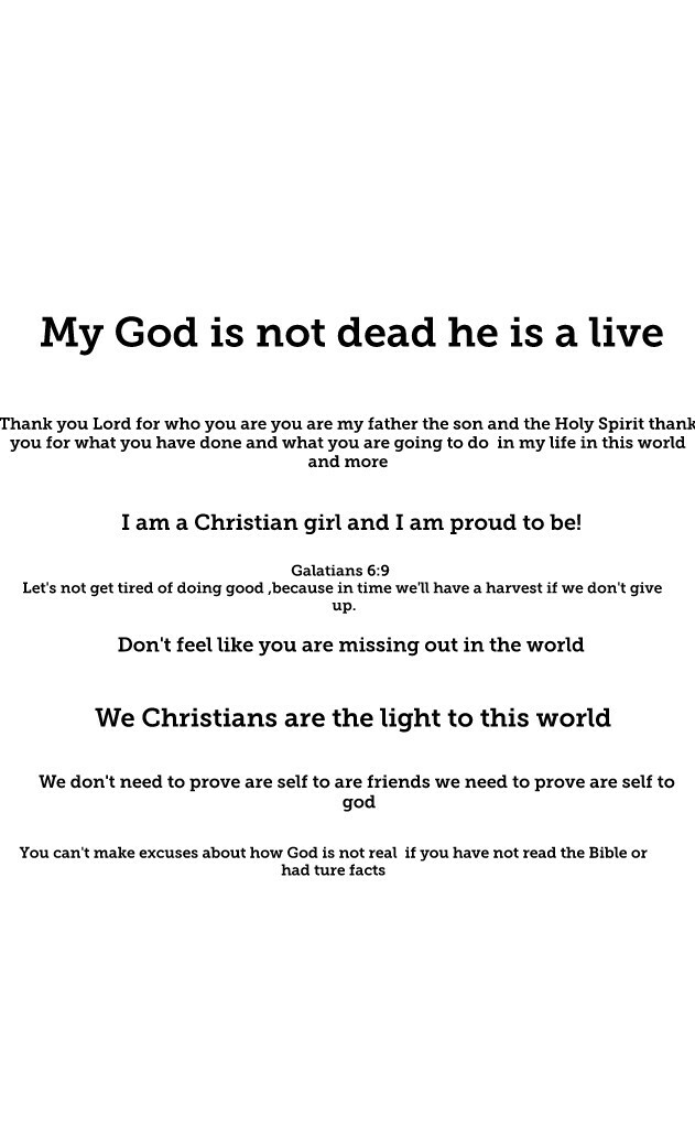 My God is not dead he is a live