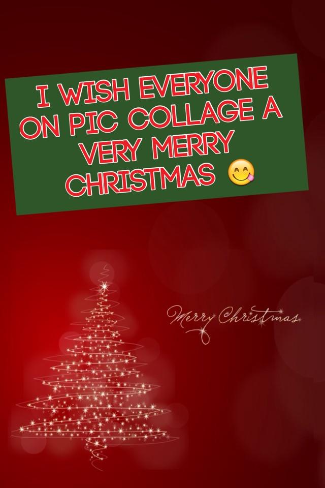 I wish everyone on pic collage a very MERRY CHRISTMAS 😋