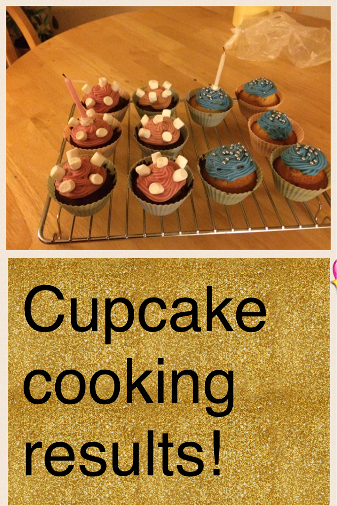 Cupcake cooking results!