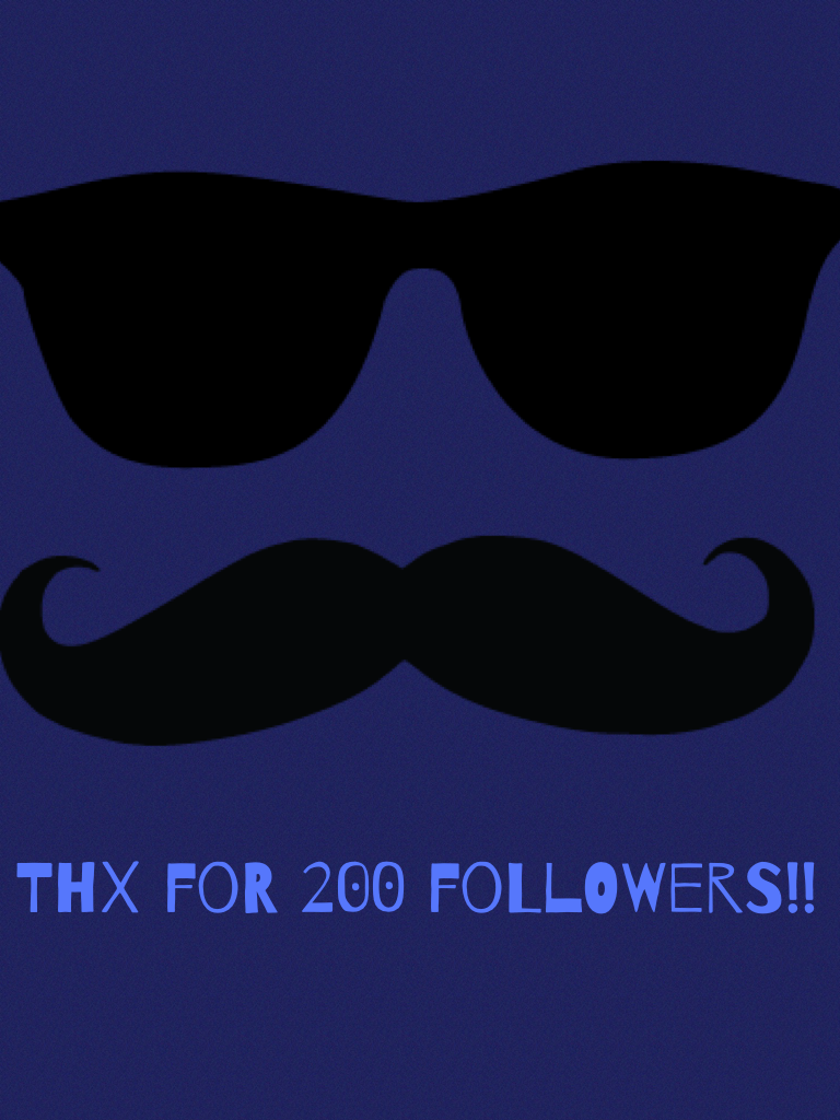 Thx for 200 followers!!