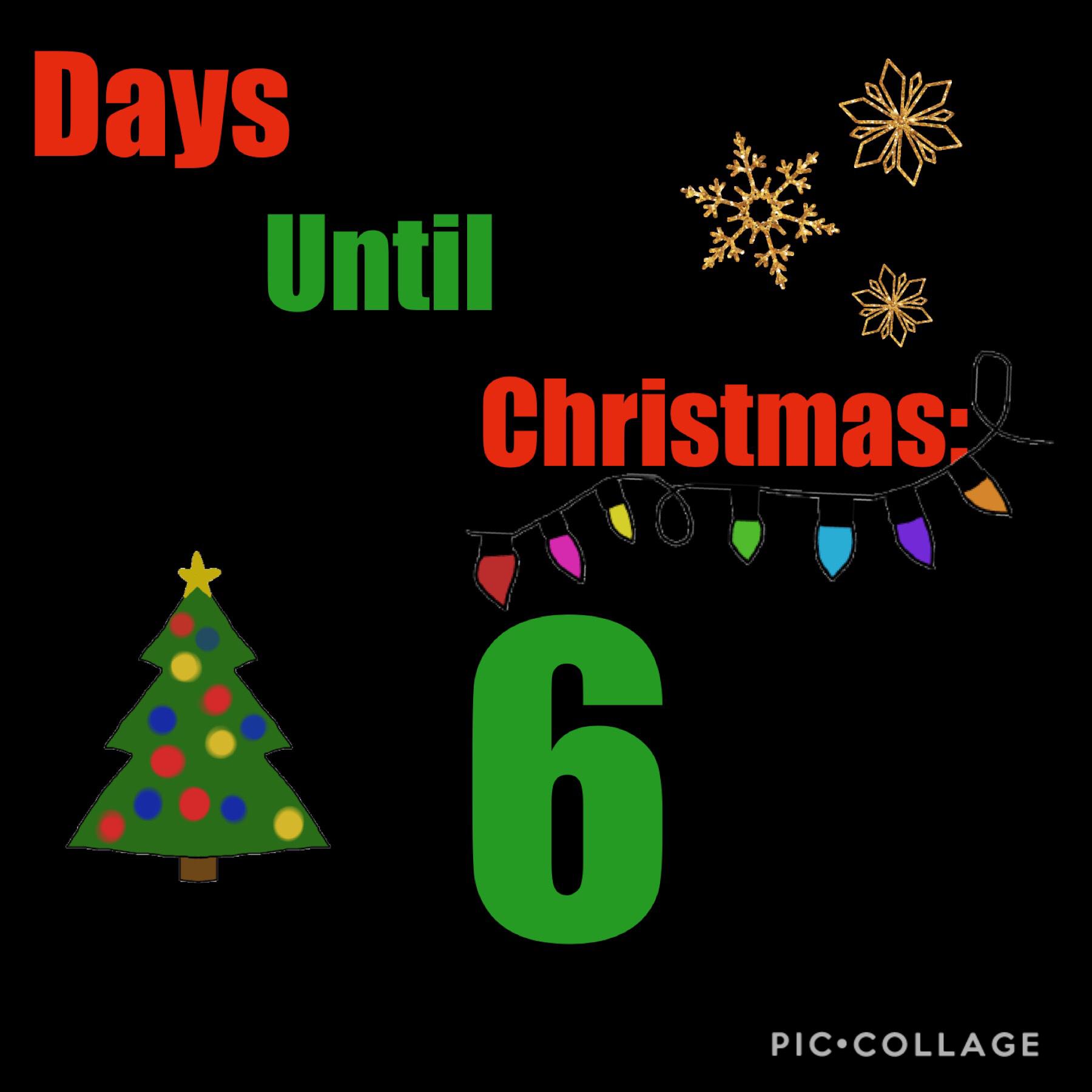 Only 6 more days!!!!