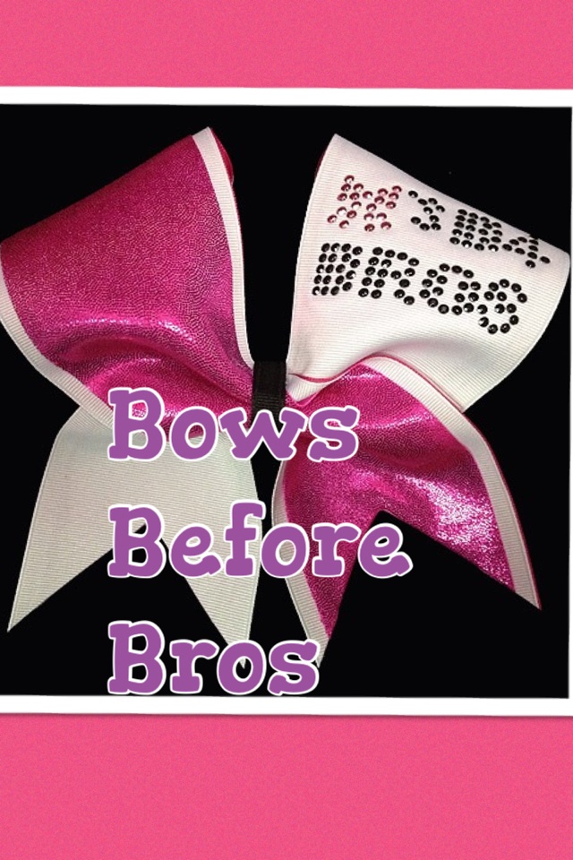 Bows 
Before
Bros