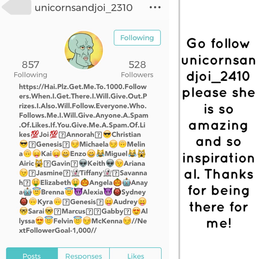 Go follow unicornsandjoi_2410 please her account is so amazing 
