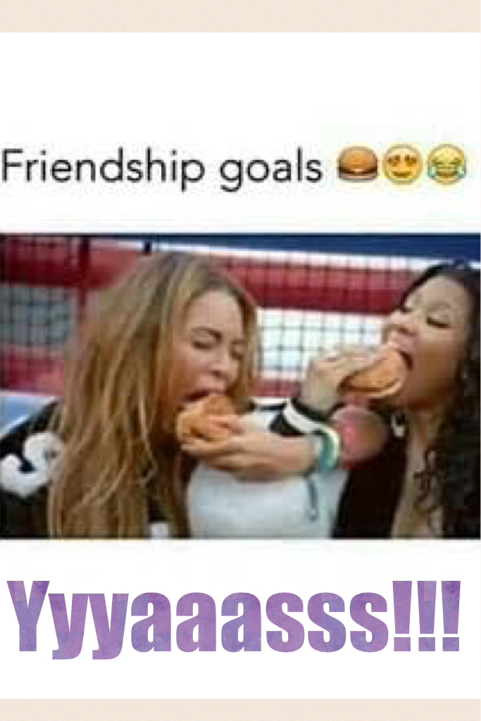This is so going to be me and my bestie lol !😂😂😂