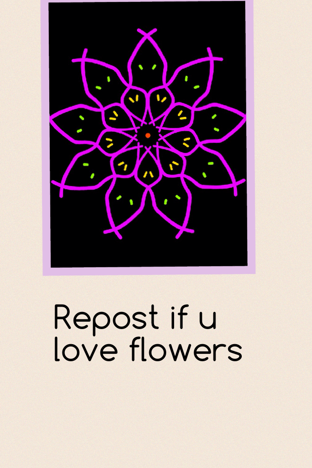 Repost if u love flowers 