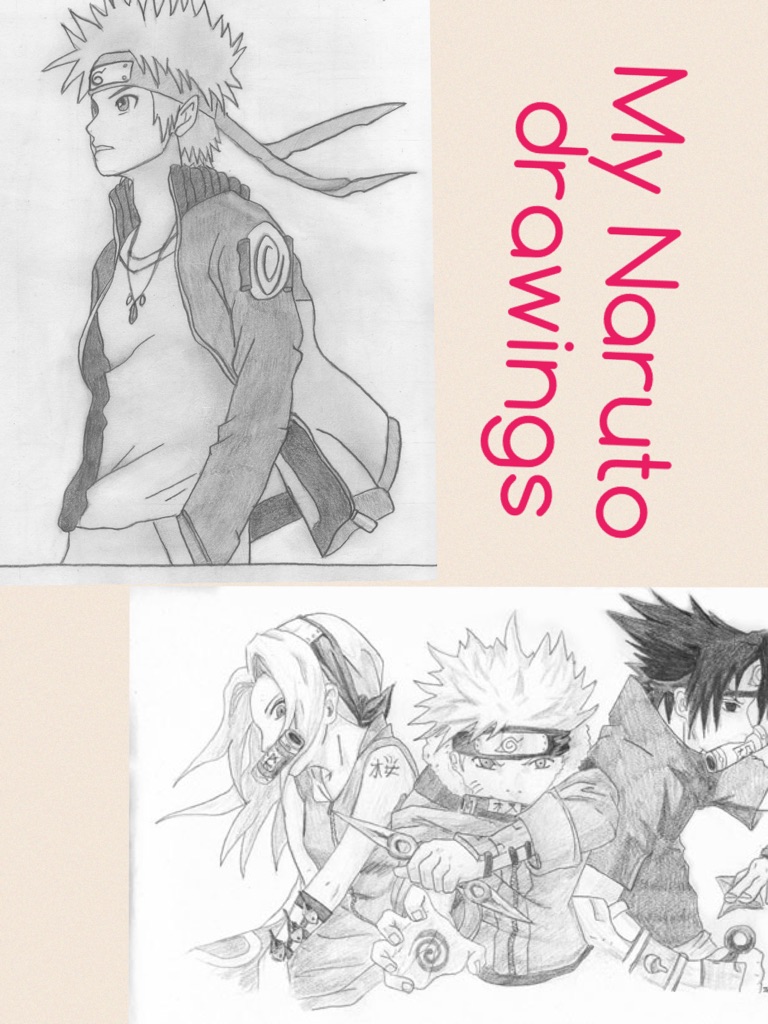 My Naruto drawings 