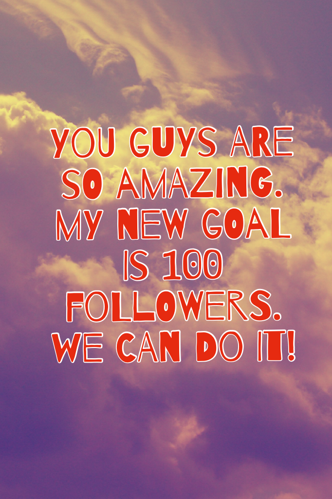 🎀Tap🎀

We can definitely do it. You guys are seriously the best. Love ya.♥