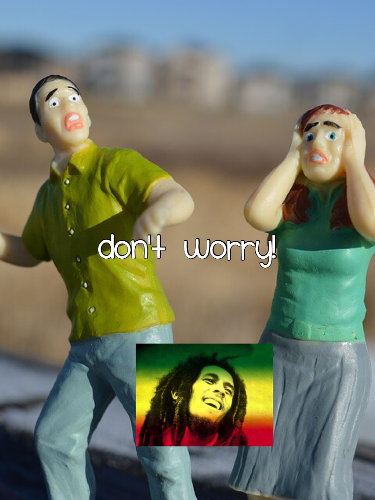 Don't worry!