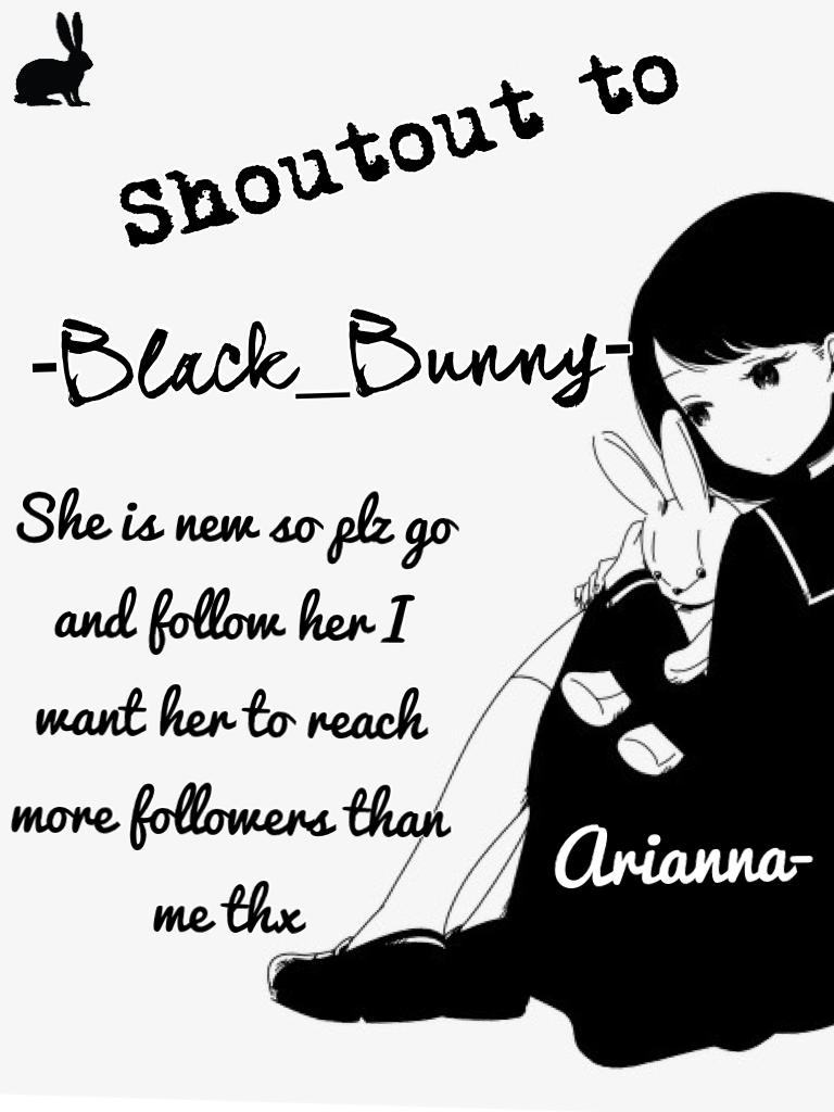 -Black_Bunny- plz follow