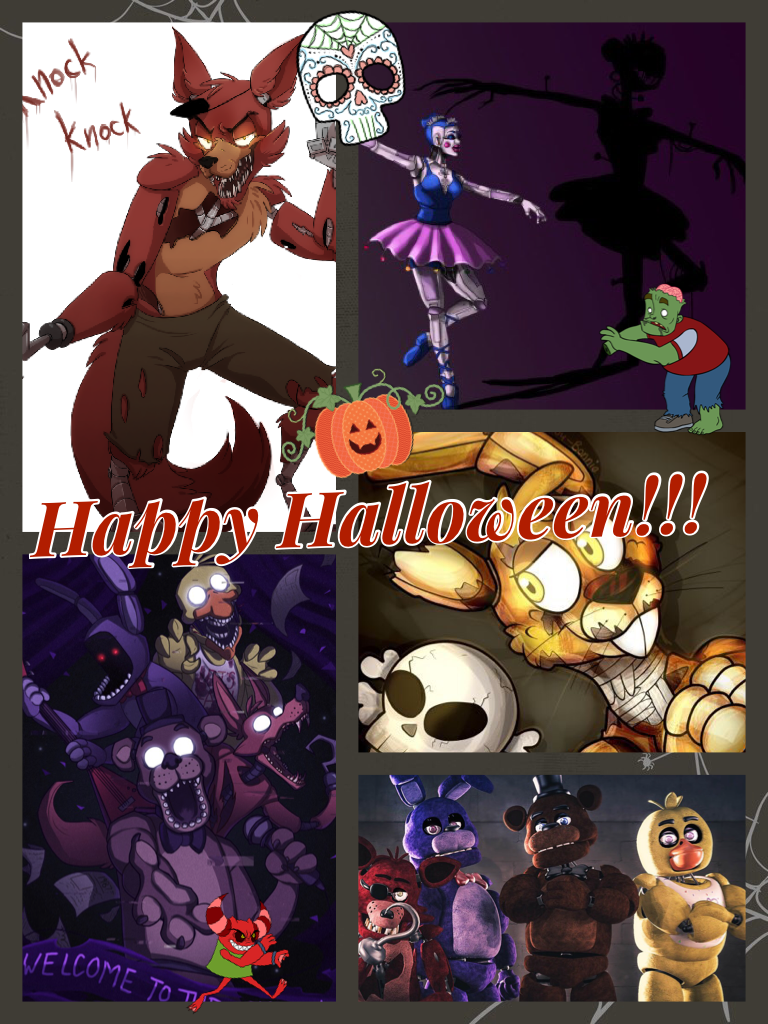 Happy Halloween!!!
From the FNAF games! (Lol) 😝