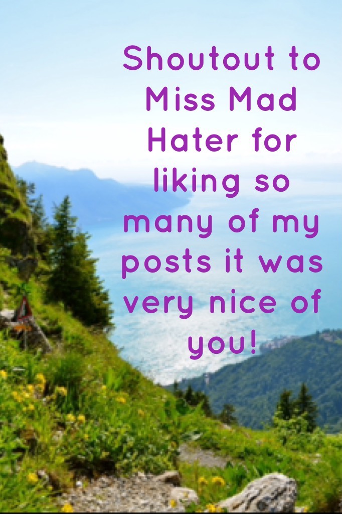 Follow miss mad hater!