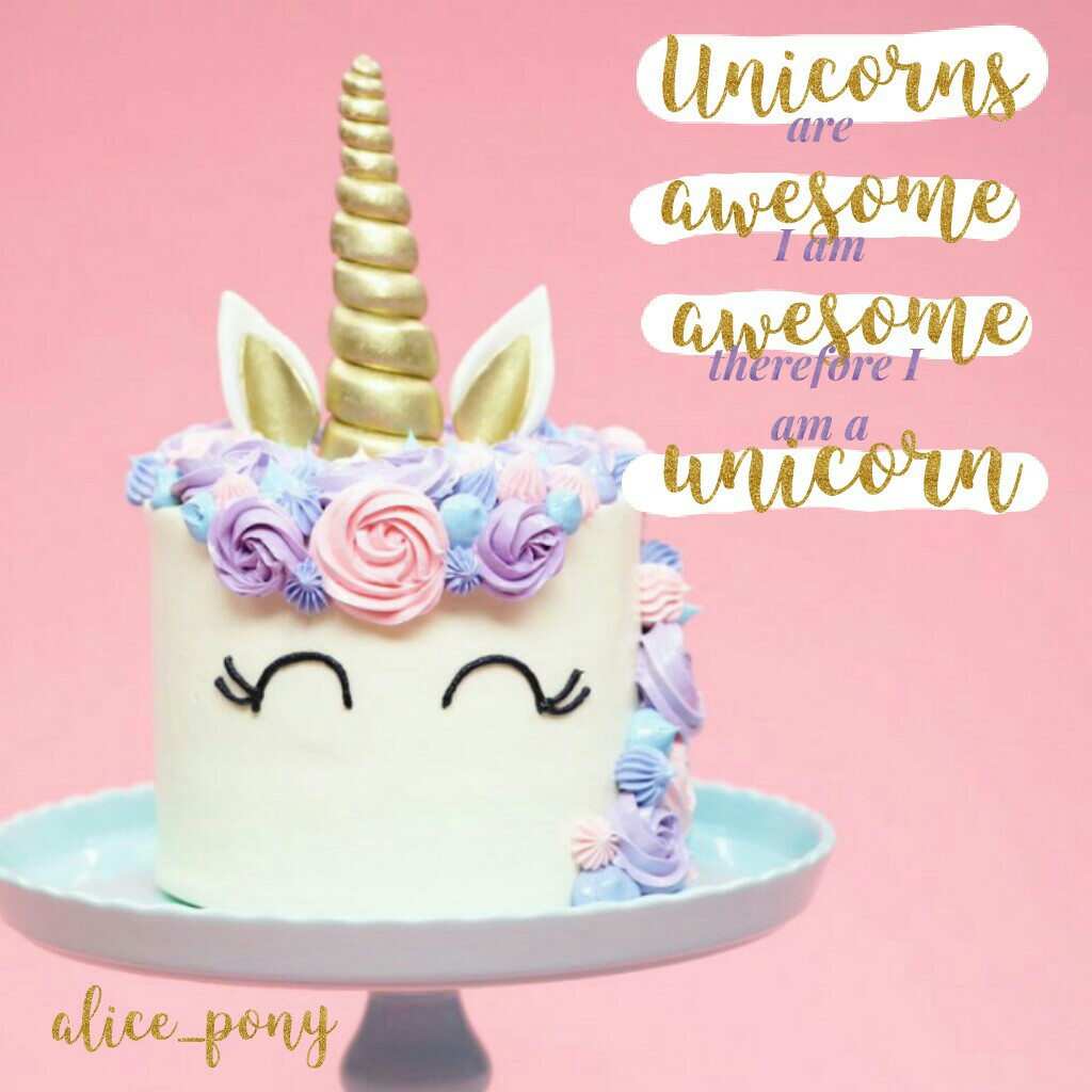 tap
I am a unicorn
if you have won my competition can you plz pick the prizes soon