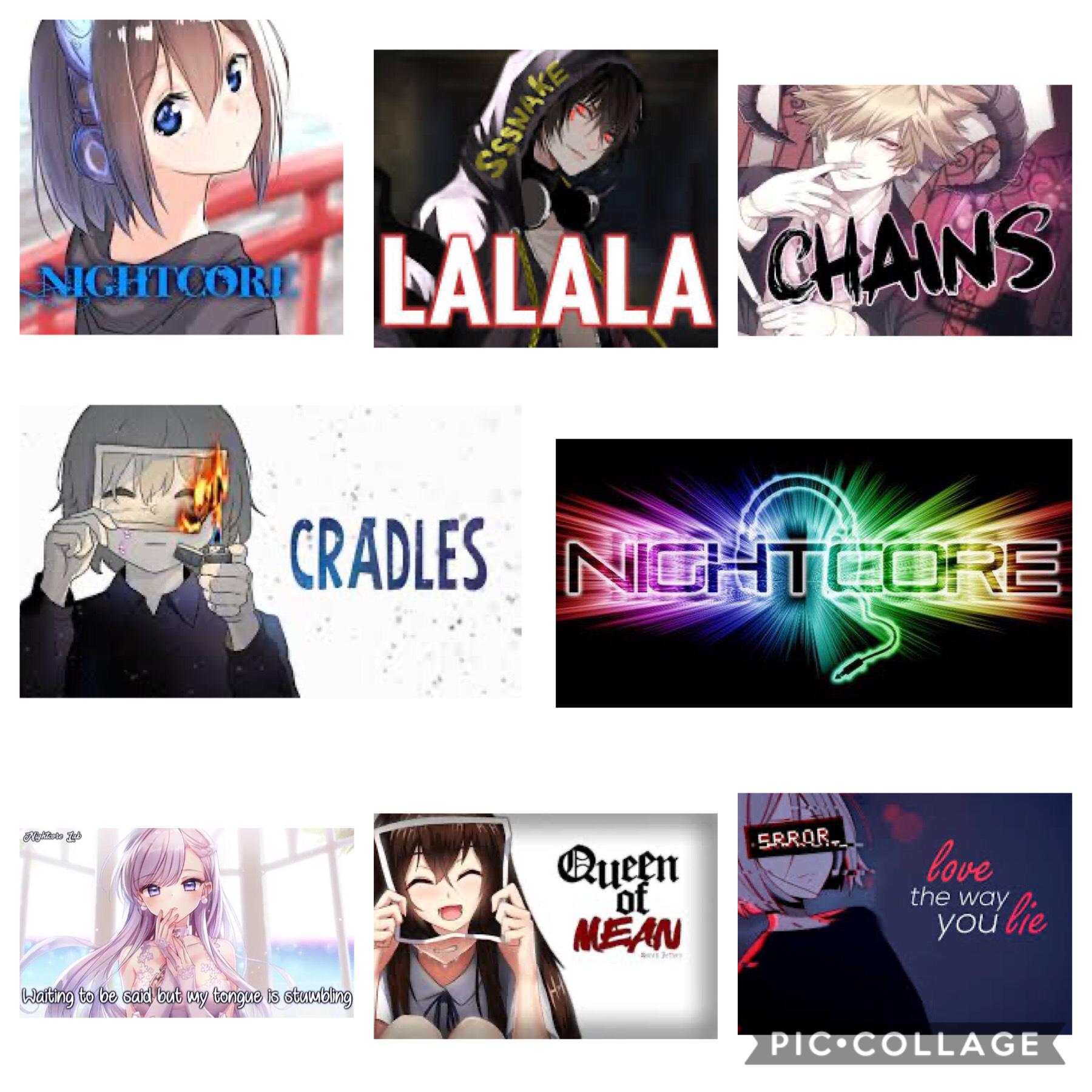 I love nightcore! Comment down below for more bands to do.