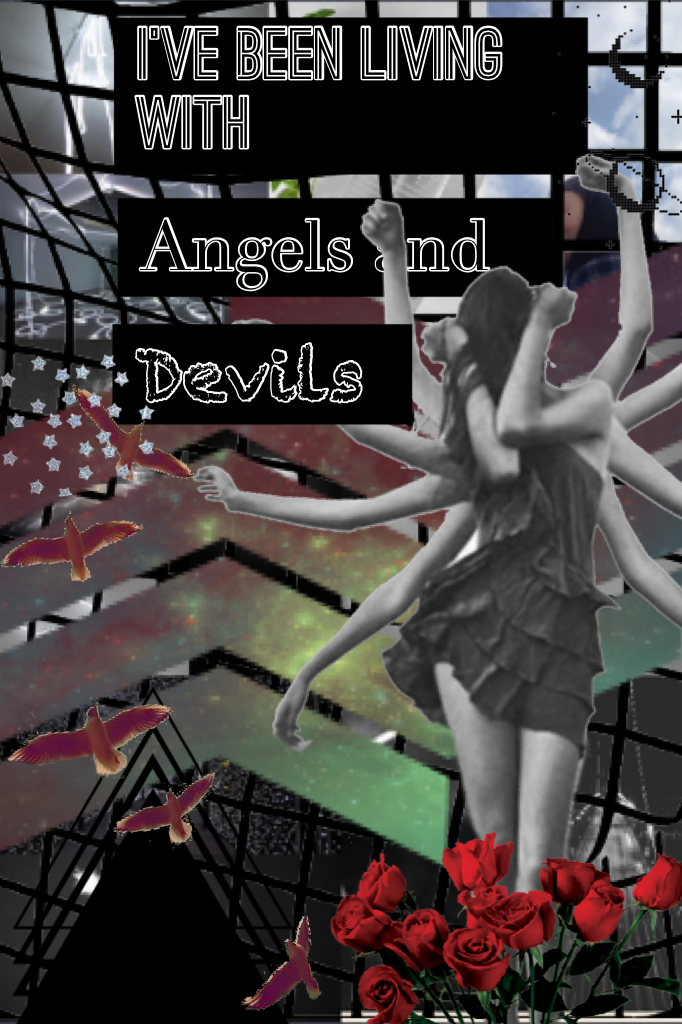 "Angels&devils"