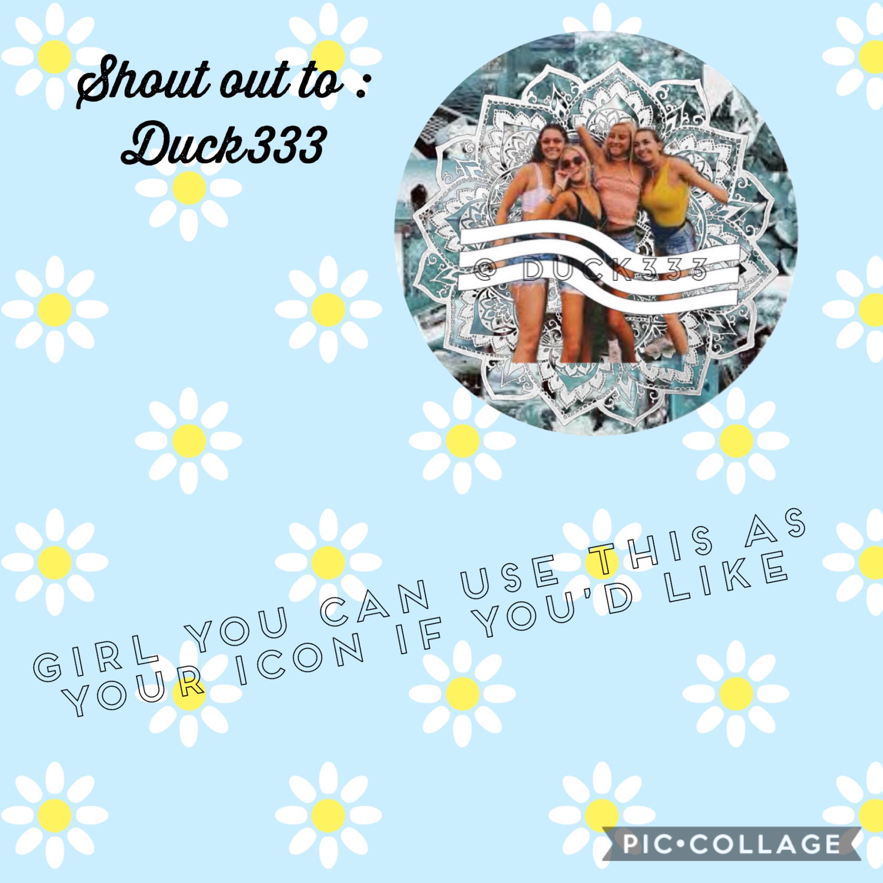 Duck333 I love her 😍 
