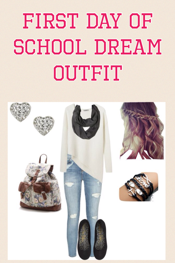 First day of school dream outfit 