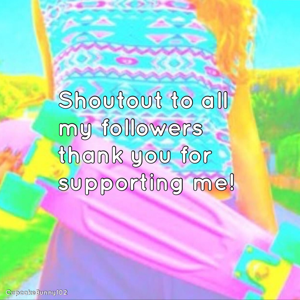Shoutout to all my followers thank you for supporting me! U have been great support. Can we get to 600 followers tell everyone!!? Hope we can!💖💖