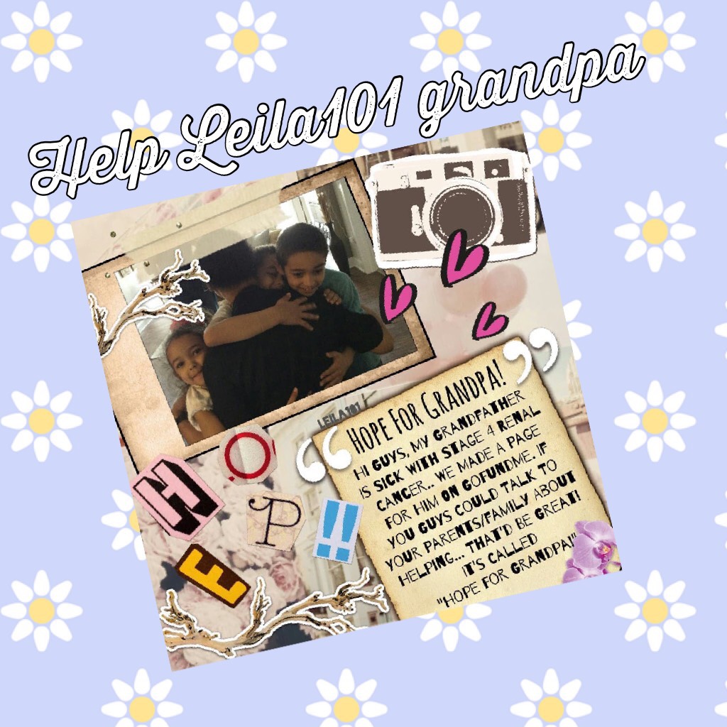 Help Leila101 grandpa