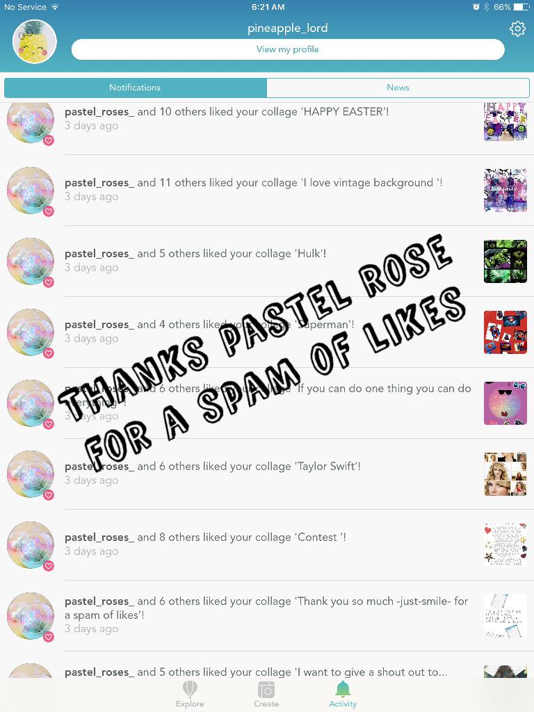 Thanks pastel rose for a spam of likes 
