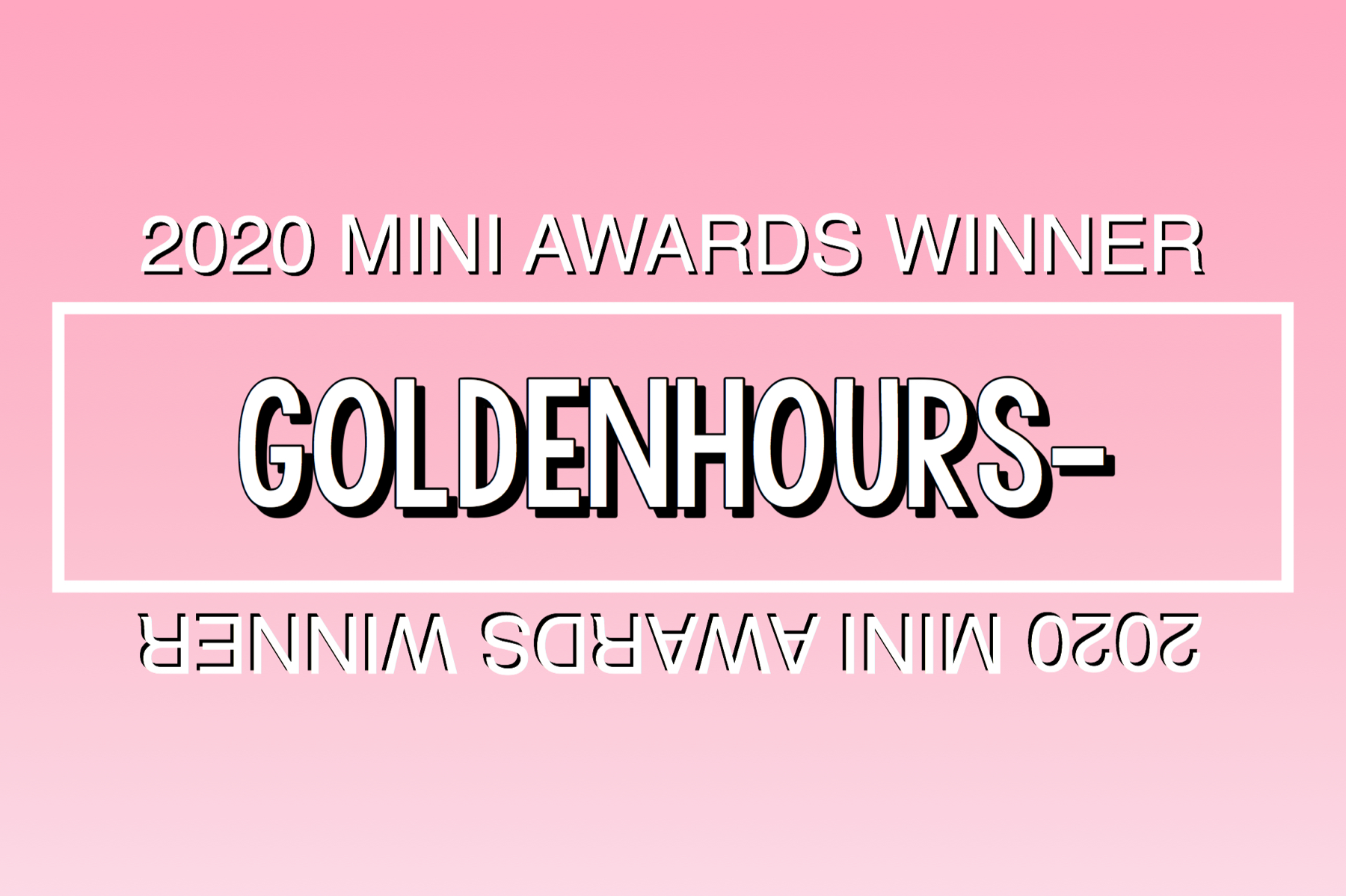 2020 Mini Awards Winner @goldenhours-!