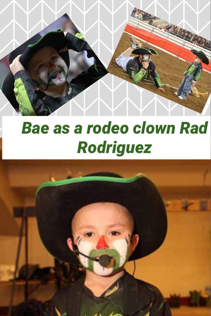 Bae as a rodeo clown Rad Rodriguez😘❤️😍😘❤️😍😘❤️😍😘❤️😍😘❤️😍😘❤️😍😘❤️😍😘❤️😍😘❤️😍😘❤️😍