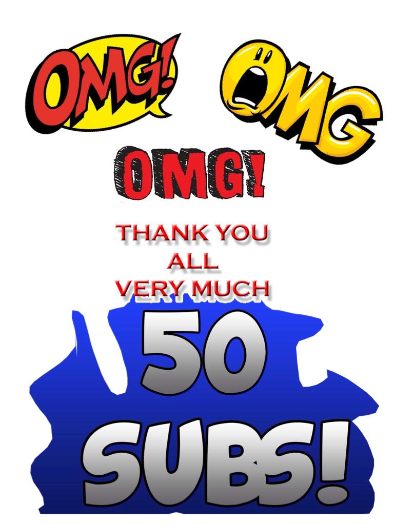 OMG ! 50 subs on 1 DAY !!!!!!!
THANK YOU ALL GUYS !!!