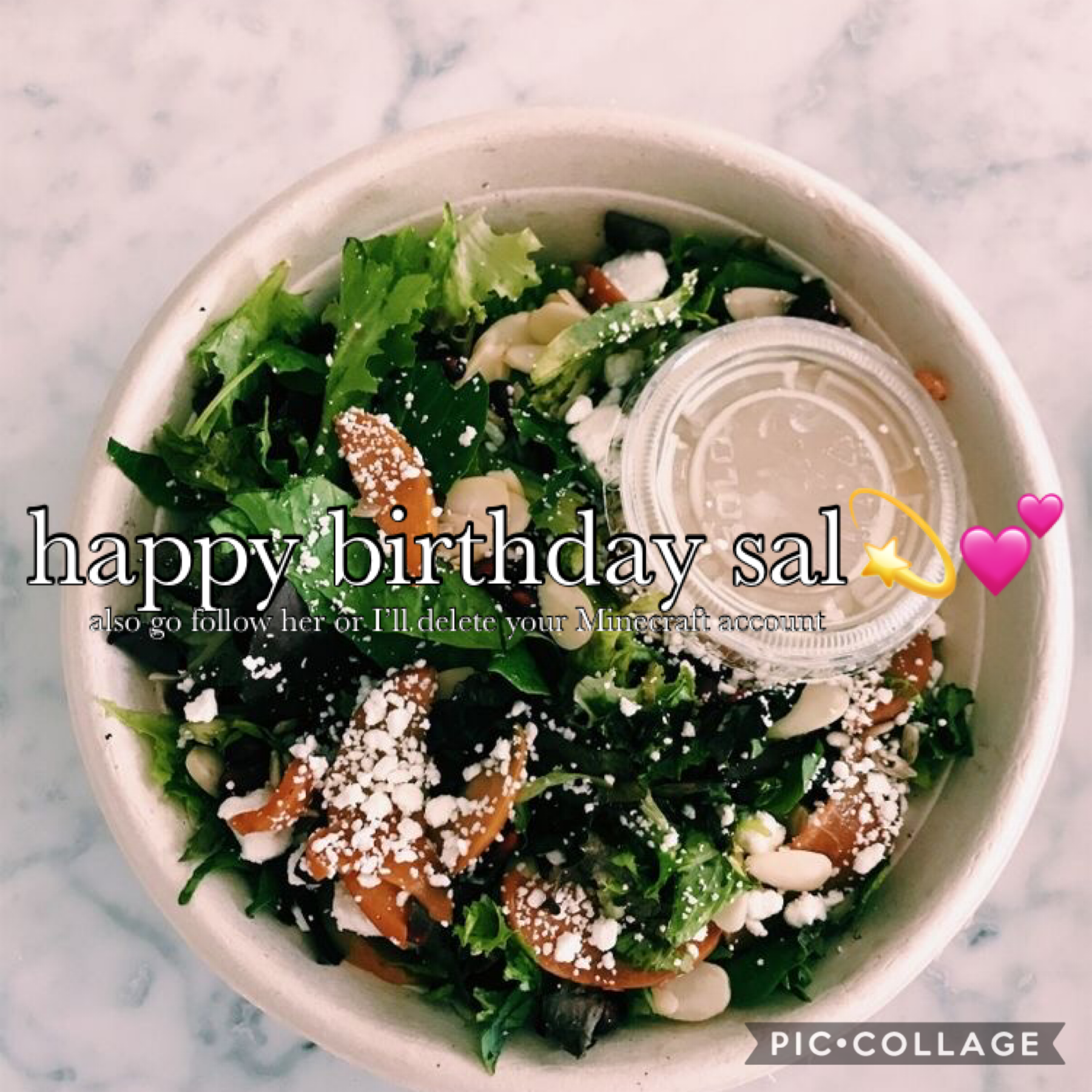 -t a p-

happy birthday to this absolute queen.
Ilysm Sal your one of my closet friends here and I hope you have an amazing day🥗🥗🥗💫