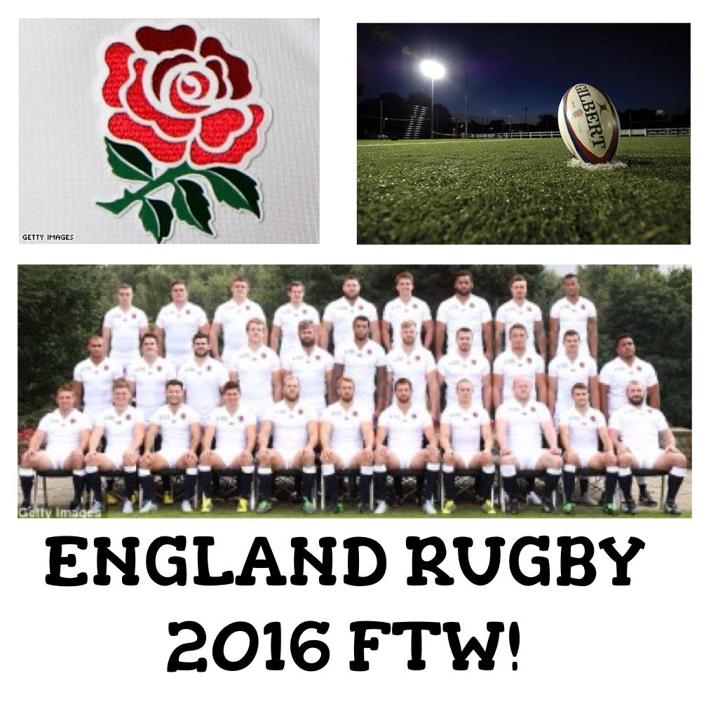 ENGLAND RUGBY 2016 FTW!